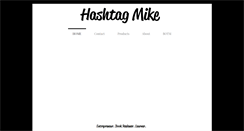 Desktop Screenshot of hashtagmike.com